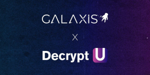 Decrypt University to Relaunch Community With ‘Dynamic Utilities’ by Galaxis - Decrypt