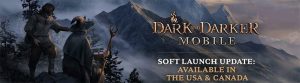 Dark and Darker Mobile Soft Launching on February 4 in US and Canada - MMOs.com