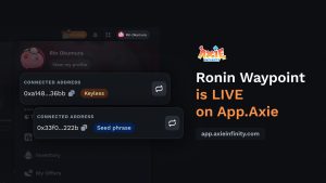 Ronin Waypoint Goes Live With Enhanced Features On App.axie - EGamers.io - P2E NFT Games Portal