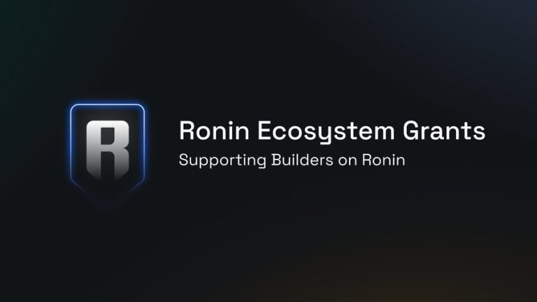Ronin launches $10 million Ecosystem Grants program