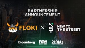 FLOKI launches partnership with New to The Street in multi-platform ad campaign