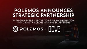 Polemos Announces Partnership With Guinevere Capital To Drive Monetisation And Growth Across Gaming Ecosystems - EGamers.io - P2E NFT Games Portal