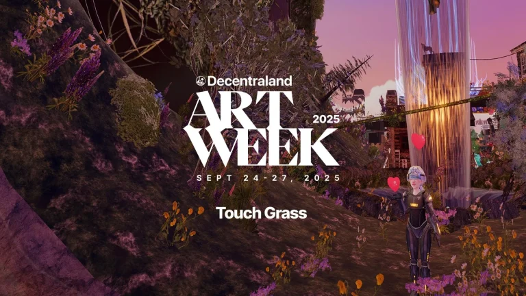 Decentraland Announces Art Week 2025: TOUCH GRASS A Four-day Exploration Of Presence, Reflection, And Sensory Art In Virtual Worlds - EGamers.io - P2E NFT Games Portal