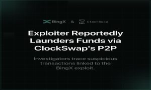 BingX Exploiter Reportedly Launders Funds via ClockSwap's P2P