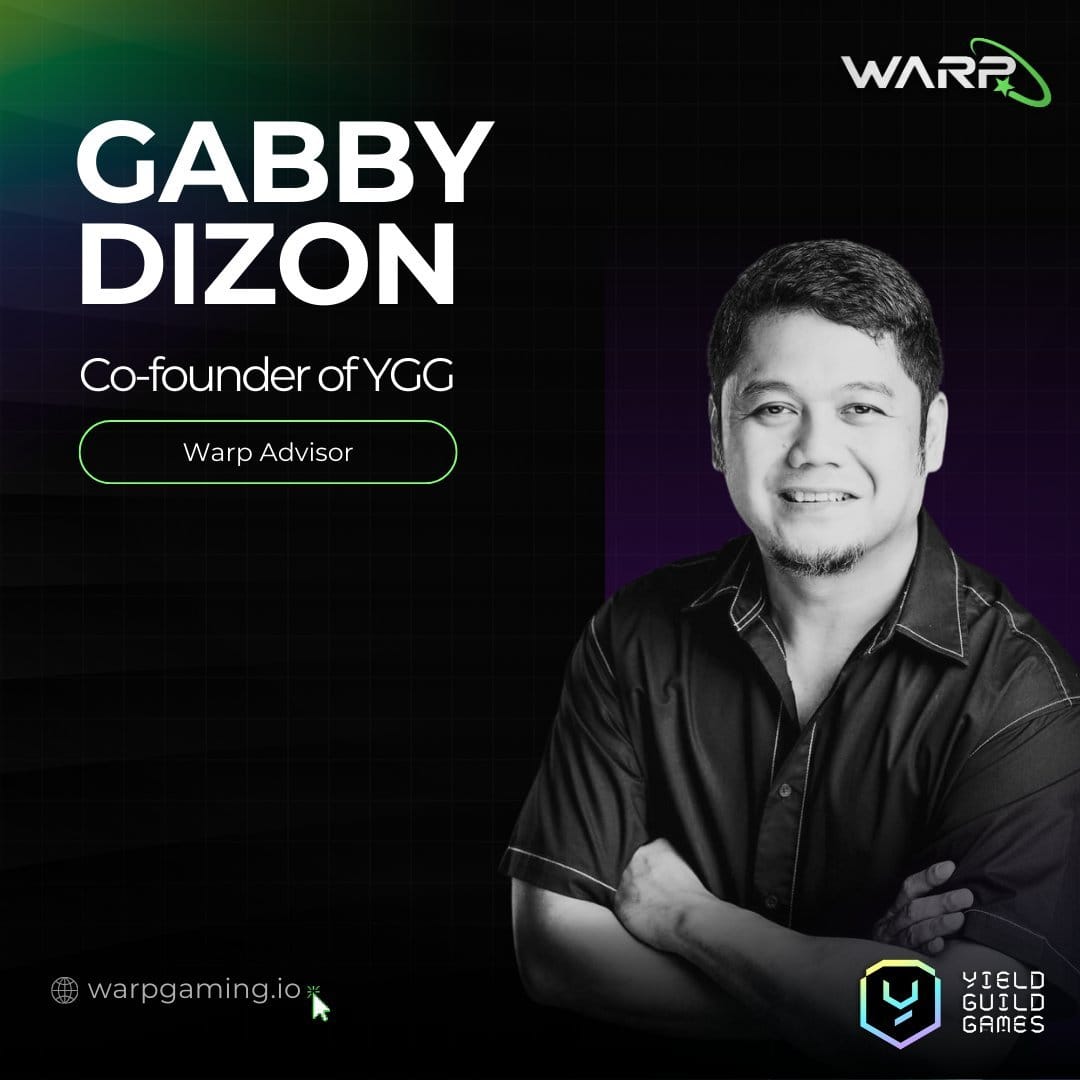 "Warp Welcomes Gabby Dizon as Strategic Advisor to Spearhead Web3 Gaming Expansion"
