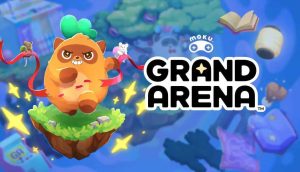"Moku Grand Arena Unveils Exciting New Features in Latest Update"