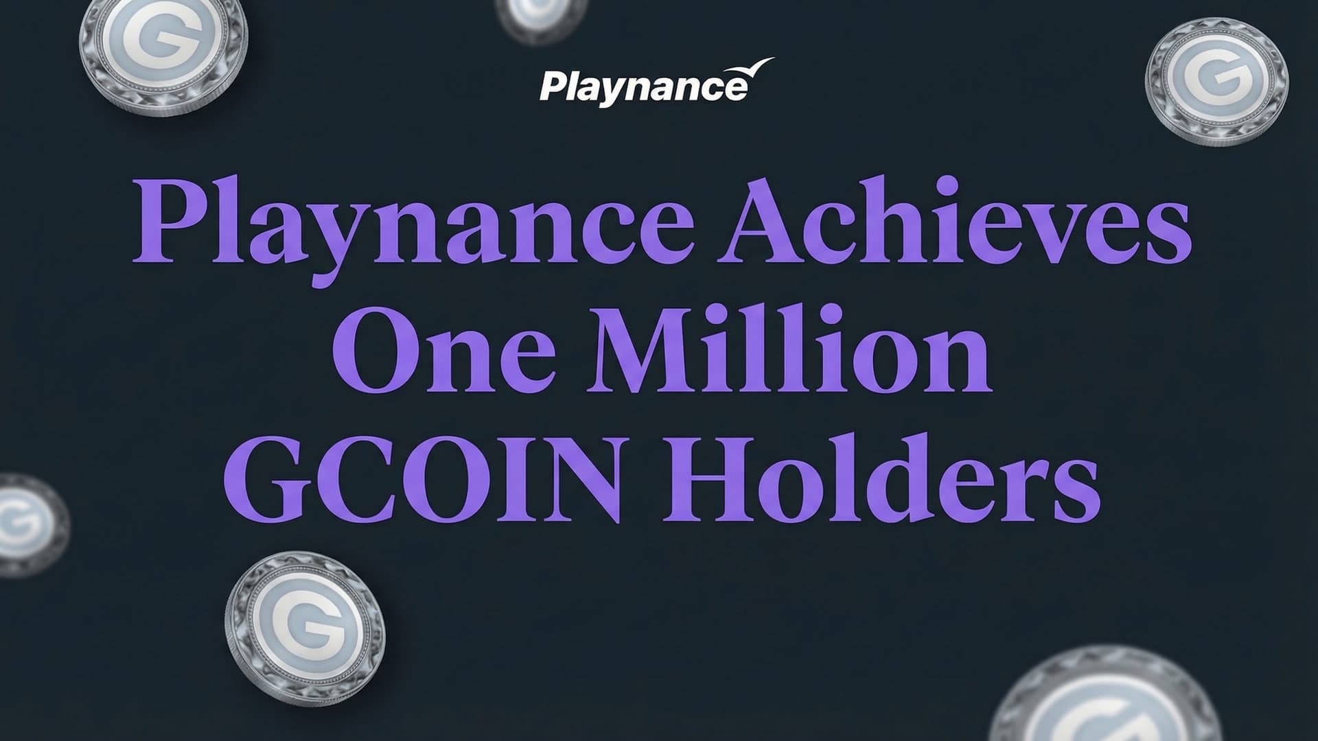 Playnance Crosses 1 Million GCOIN Holders As Its Democratic Social Gaming Protocol Goes Live - EGamers.io - P2E NFT Games Portal