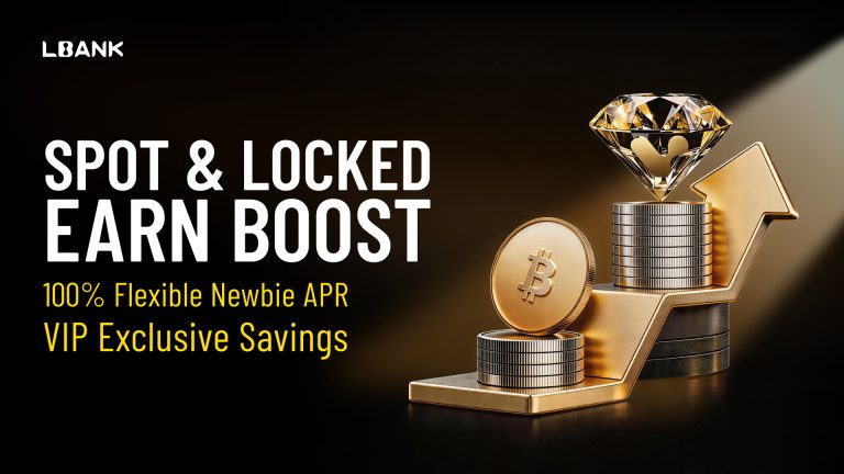 LBank Launches Earn Boost Session with 100% APR for New Users and VIP Yield Products