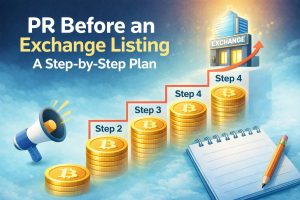 PR Before an Exchange Listing: A Step-by-Step Plan